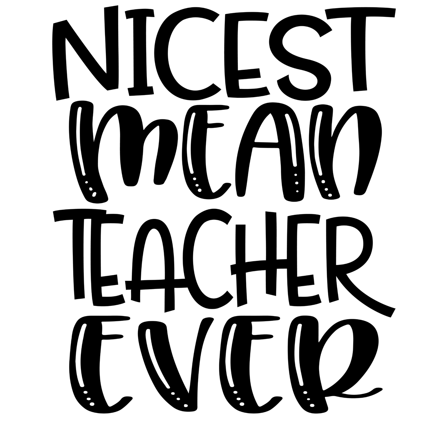 Nicest Mean Teacher Sticker