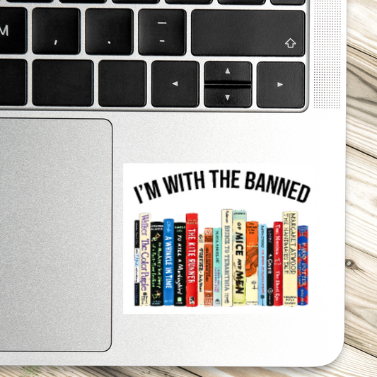 I'm with the Banned Sticker