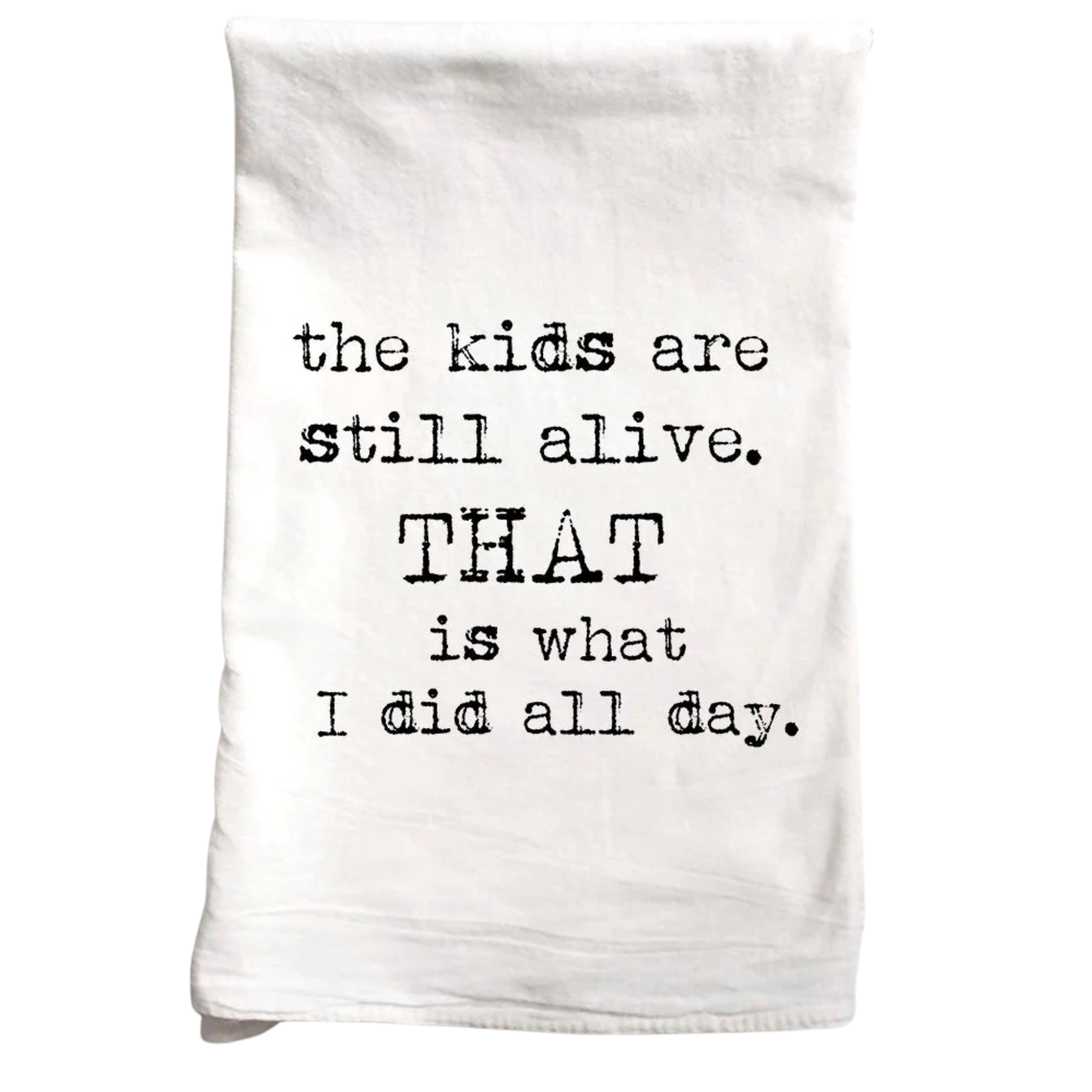 The Kids are Still Alive Gift Towel