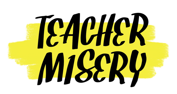 TeacherMisery