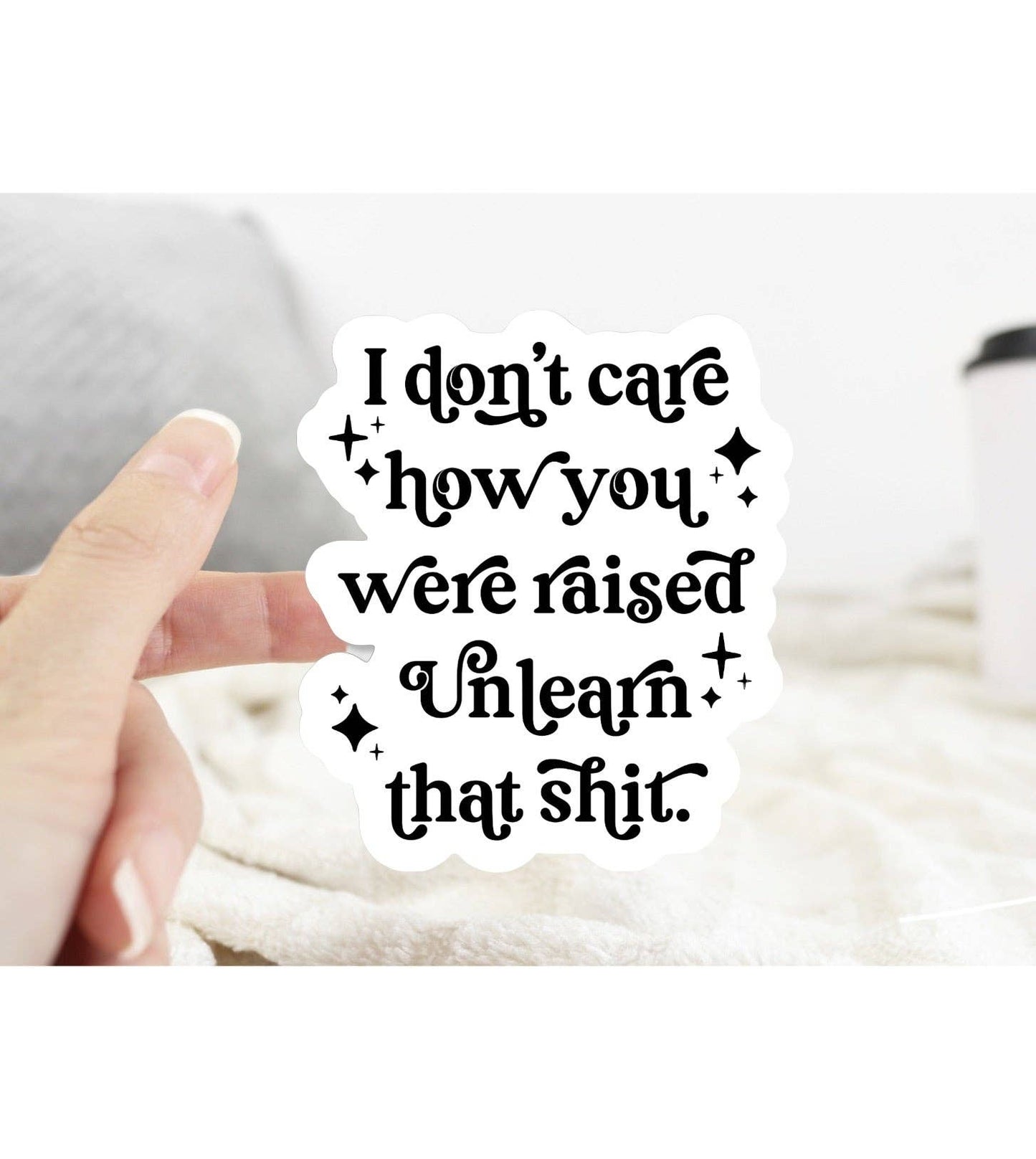 Unlearn That Vinyl Sticker