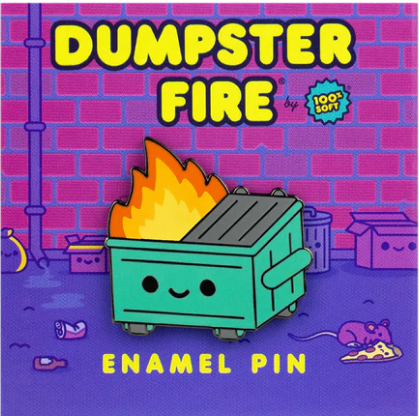 Lil Dumpster Fire Enamel Pin by 100% Soft