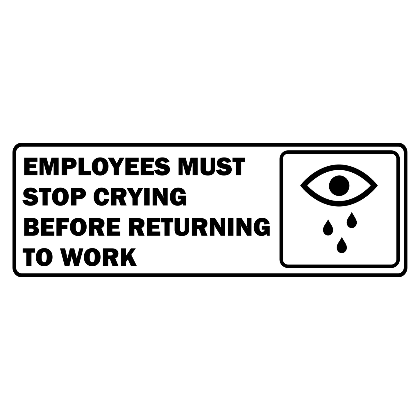 Employees Crying Sticker