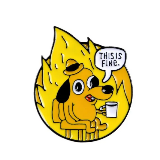 This is Fine dog Enamel Pin