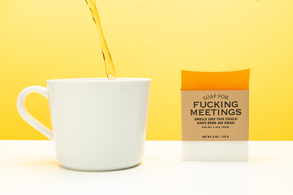 A Soap for Fucking Meetings