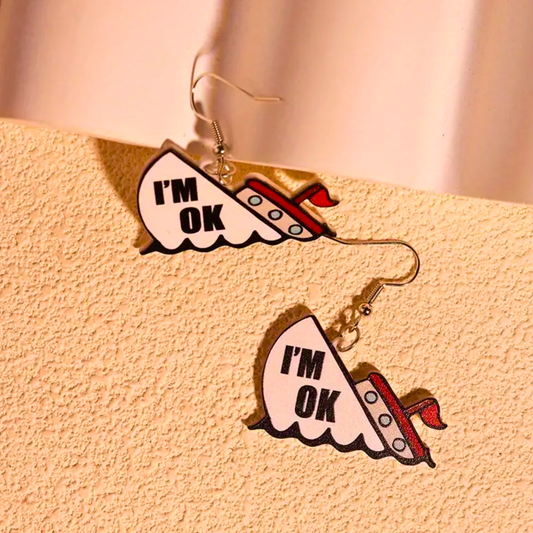 I'm OK sinking ship drop earrings