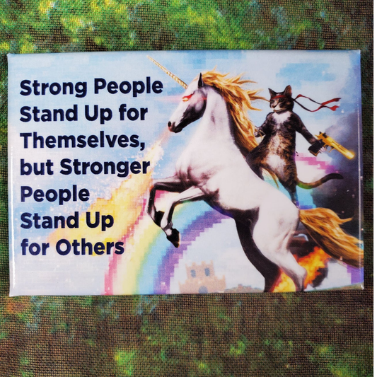Magnet: Strong People Stand Up for Themselves,