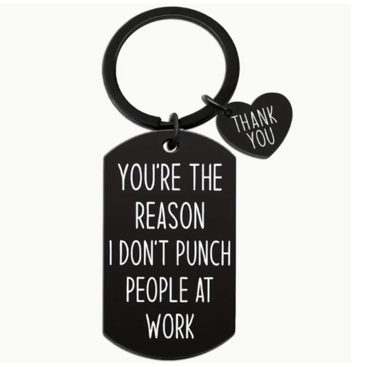 You're the Reason Keychain