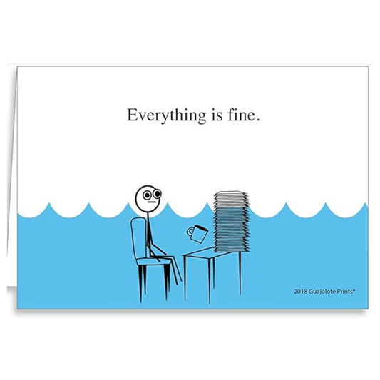 Everything is Fine card