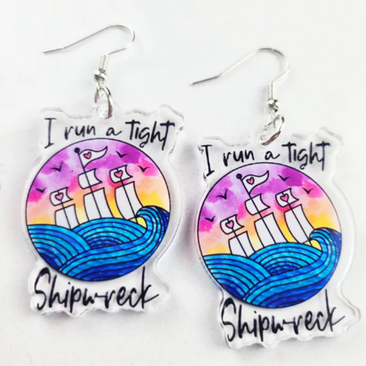 I run a tight shipwreck drop earrings