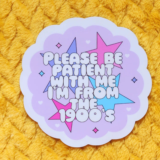 Please be patient sticker