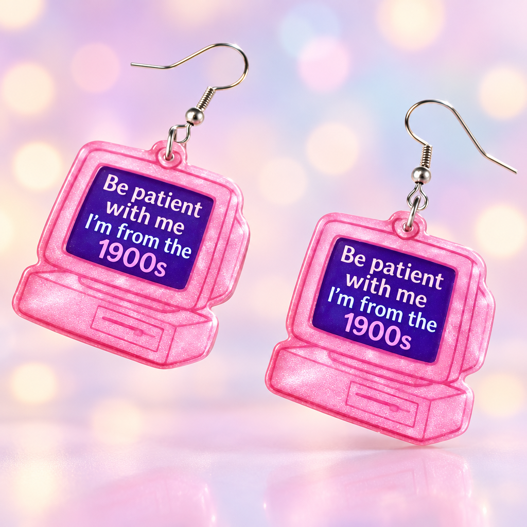 Please Be Patient earrings