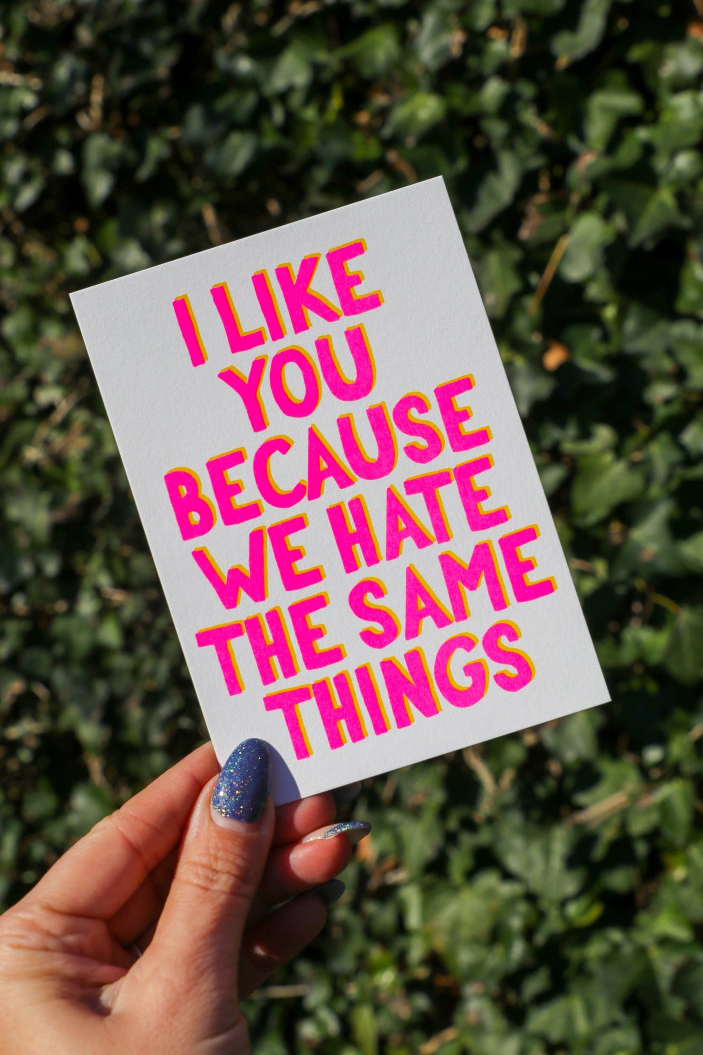 I Like you because we hate the same things Postcard