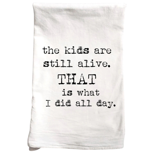 The Kids are Still Alive Gift Towel