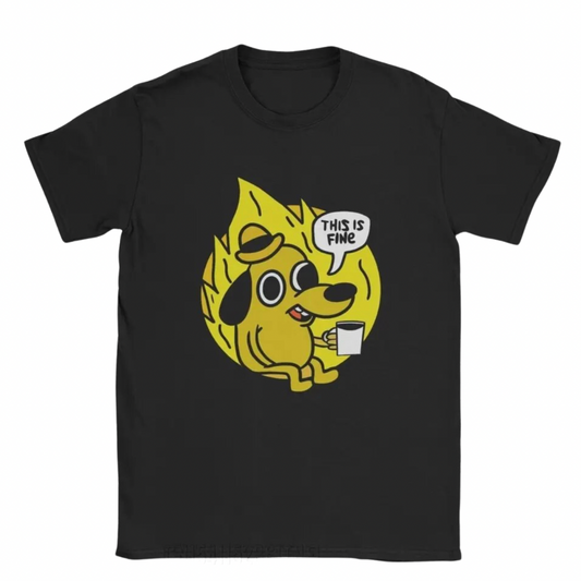 This is fine dog t-shirt