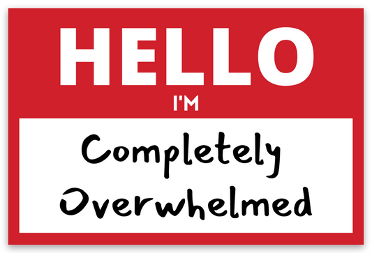 Completely overwhelmed sticker