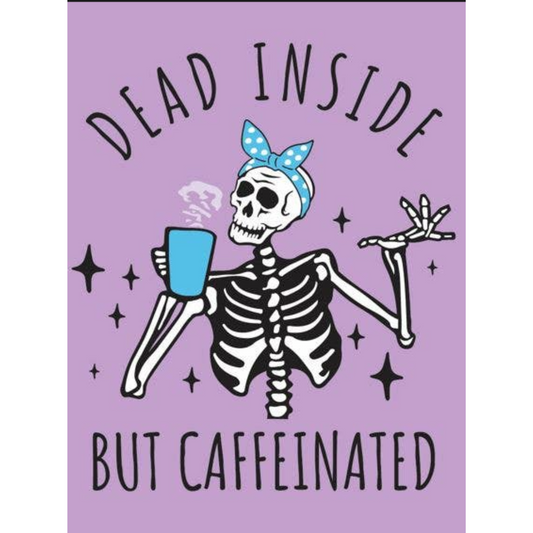 Dead Inside But Caffeinated Jumbo Magnets