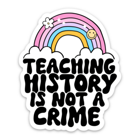 Teaching history is not a crime magnet