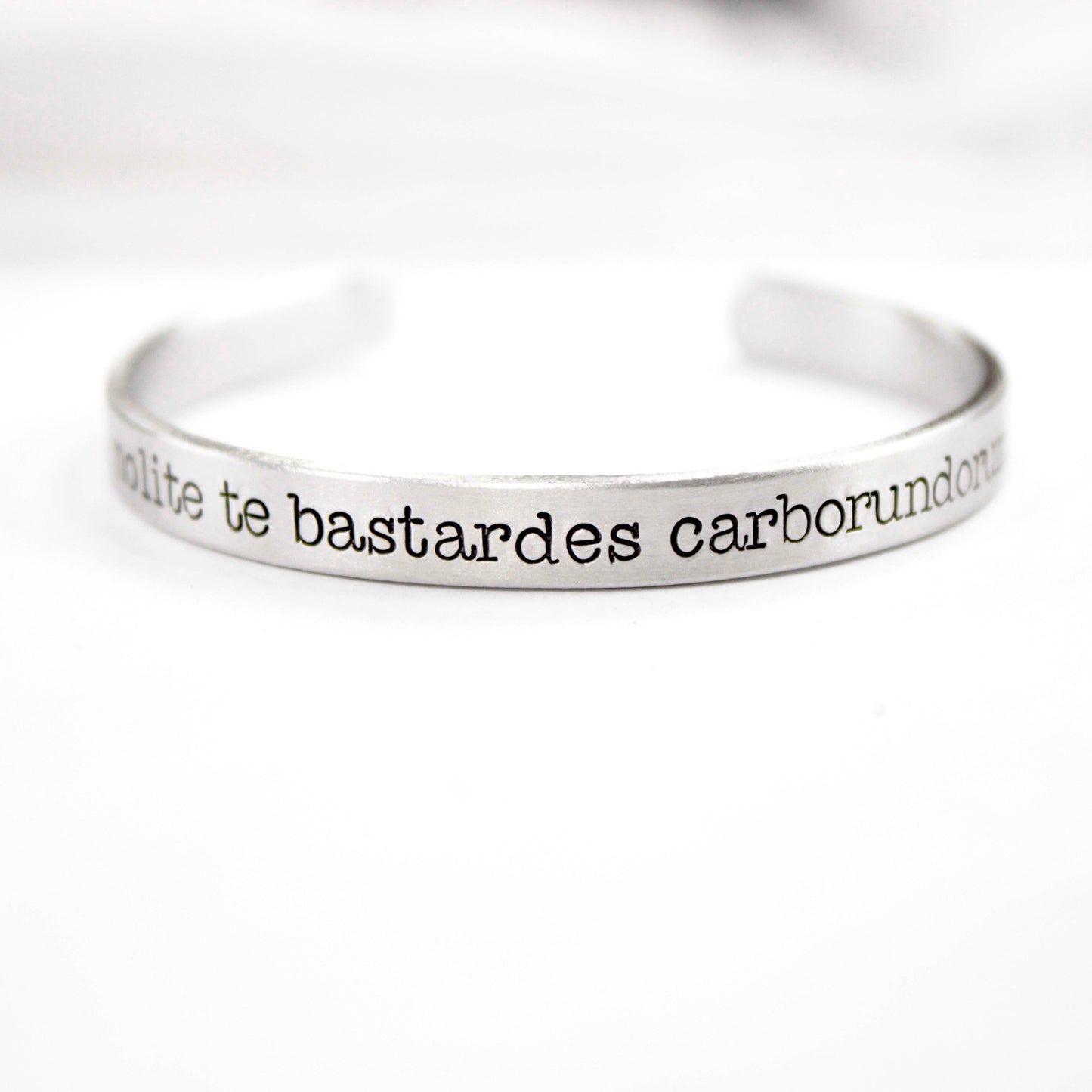 Don't Let the Bastards Grind You Down! Cuff Bracelet