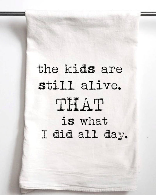 The Kids are Still Alive Gift Towel